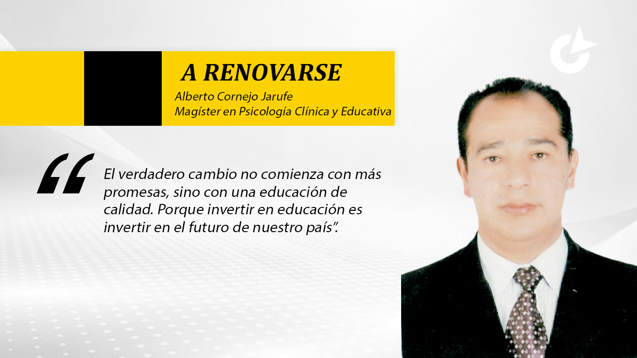 El verdadero cambio debe empezar por la educación