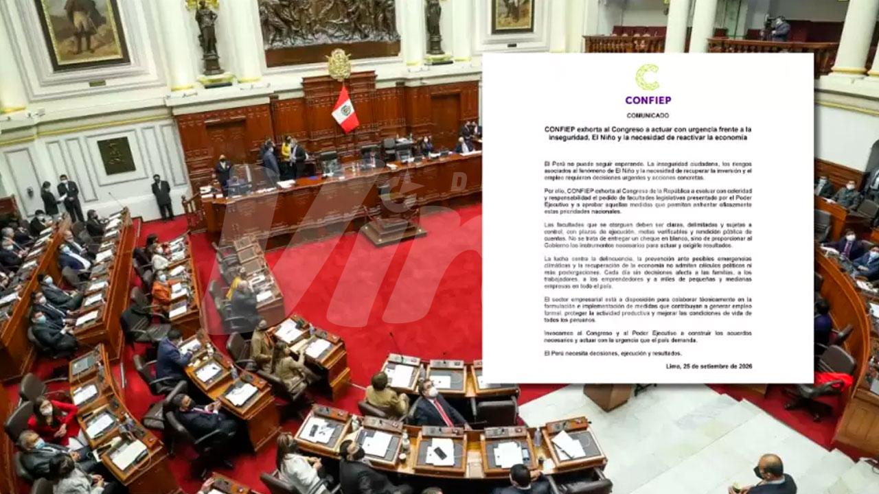 Confiep pide al Congreso acelerar facultades legislativas