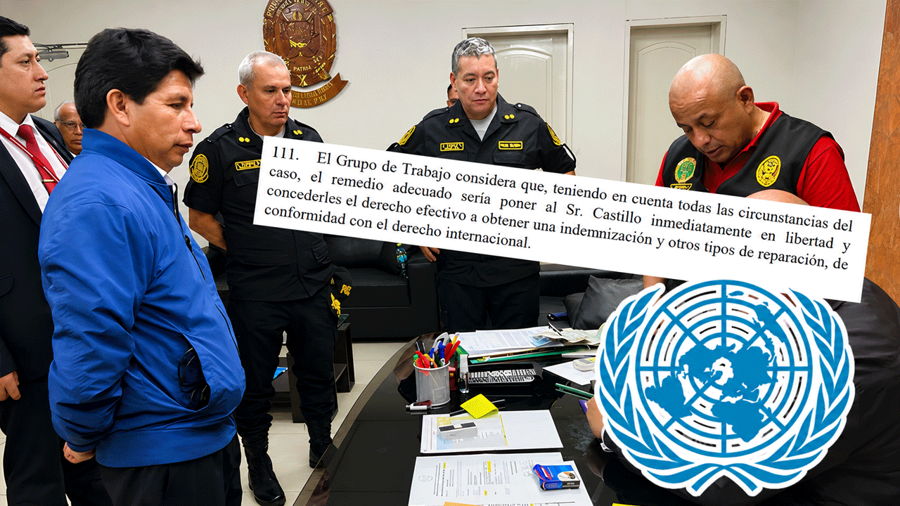 ONU pide liberar a Pedro Castillo e indemnizarlo